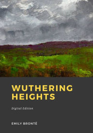 Title: Wuthering Heights, Author: Emily Brontë