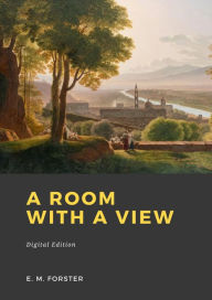 Title: A Room with a View, Author: Edward Morgan Forster