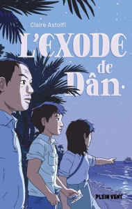 Title: L'Exode de Dân, Author: Claire Astolfi