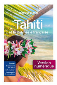 Title: Tahiti et la Polynésie française 9ed, Author: Lonely planet fr