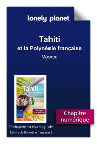 Title: Tahiti - Moorea, Author: Lonely planet fr