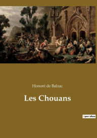 Title: Les Chouans, Author: Honore de Balzac