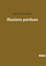 Title: Illusions perdues, Author: Honorï de Balzac