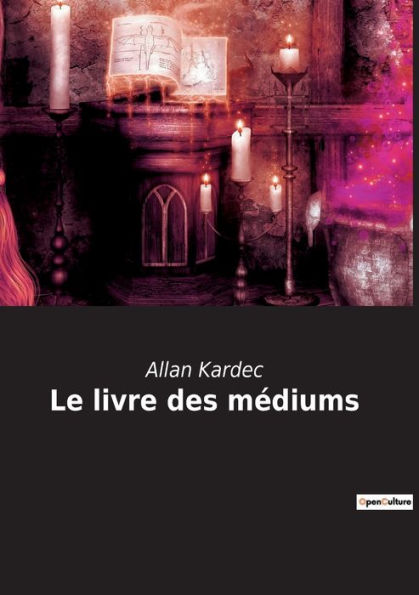 Le livre des médiums