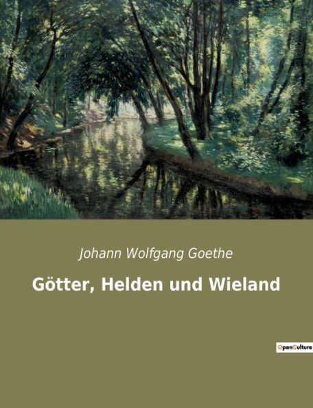 Götter, Helden und Wieland