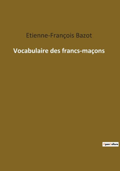 Vocabulaire des francs-maçons