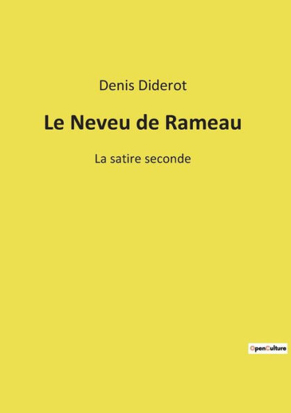 Le Neveu de Rameau: La satire seconde