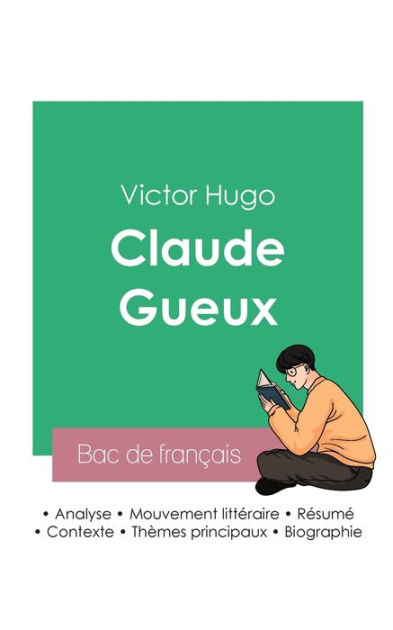 Réussir son Bac de français 2023: Analyse de Claude Gueux de Victor ...