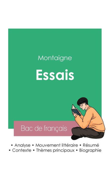 Réussir son Bac de français 2023: Analyse des Essais de Montaigne