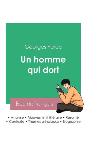 Réussir son Bac de français 2023: Analyse du roman Un homme qui dort de Georges Perec