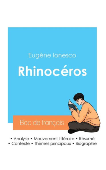 Réussir son Bac de français 2024: Analyse de la pièce Rhinocéros d'Eugène Ionesco