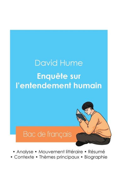 Rï¿½ussir son Bac de philosophie 2024: Analyse de l'Enquï¿½te sur l'entendement humain de David Hume