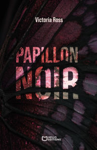 Title: Papillon Noir, Author: Victoria Ross