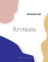 Title: Krotkaïa, Author: Dostoïevski