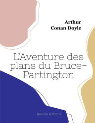 Title: L'Aventure des plans du Bruce-Partington, Author: Arthur Conan Doyle