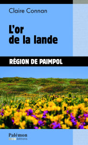 Title: L'or de la lande, Author: Claire Connan