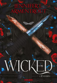 Title: Wicked - e-book - Tome 01 Tentation, Author: Jennifer L. Armentrout