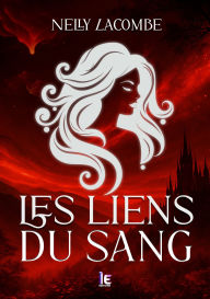 Title: La fille du clan de la lune noire - Tome 2: Les liens du sang, Author: Nelly Lacombe
