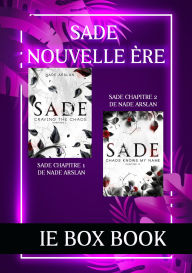 Title: IE Book Box : Sade nouvelle ère: Sade chapitre 1 et Sade chapitre 2, Author: Nade Arslan