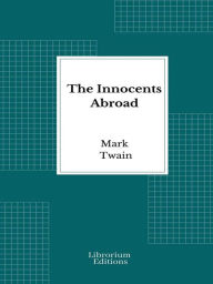 Title: The Innocents Abroad, Author: Mark Twain