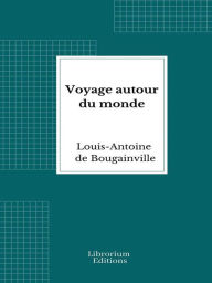 Title: Voyage autour du monde, Author: Louis-Antoine de Bougainville