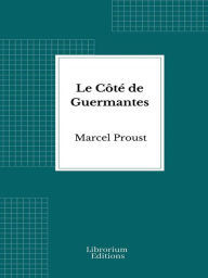 Title: Le Côté de Guermantes, Author: Marcel Proust