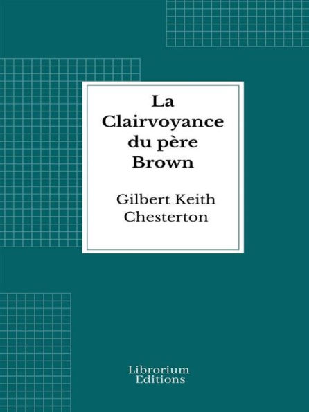 La Clairvoyance du père Brown