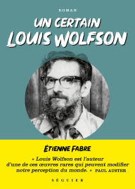 Title: Un certain Louis Wolfson, Author: Étienne Fabre