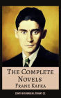 The Complete Novels of Franz Kafka: The Trial, The Castle, Amerika, and The Metamorphosis