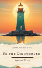 To the Lighthouse: A Modernist Classic That Redefined the Boundaries of Fiction and Consciousness