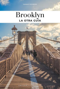 Title: Brooklyn - La otra guía, Author: Hannah Frishberg