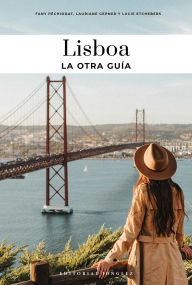 Title: Lisboa - La otra guía, Author: Fany Péchiodat