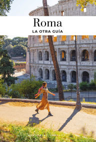 Title: Roma - La otra guía, Author: Carolina Vincenti