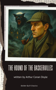 Title: The Hound of the Baskervilles, Author: Arthur Conan Doyle