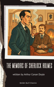 Title: The Memoirs of Sherlock Holmes, Author: Arthur Conan Doyle