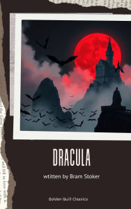 Title: Dracula, Author: Bram Stoker