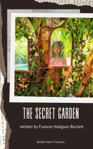 Title: The Secret Garden, Author: Frances Hodgson Burnett