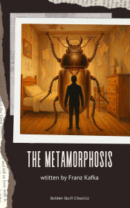 Title: The Metamorphosis, Author: Franz Kafka