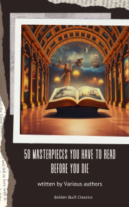 Title: 50 Masterpieces you have to read before you die, Author: Jerome K. Jerome