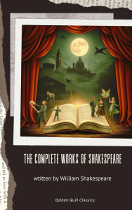 Title: The Complete Works of Shakespeare, Author: William Shakespeare