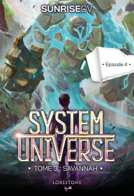 Title: System Universe - Tome 3 : Savannah - Episode 4, Author: SunriseCV