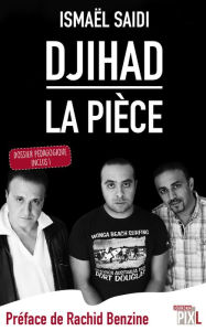 Title: Djihad, la pièce: Dossier pédagogique inclus !, Author: Ismaël Saidi