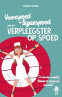 Voorspoed en tegenspoed van een verplegster op spoed: Getuigenis