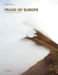 Ebook kostenlos download deutsch Peaks of Europe: A 5-Month Photography Journey