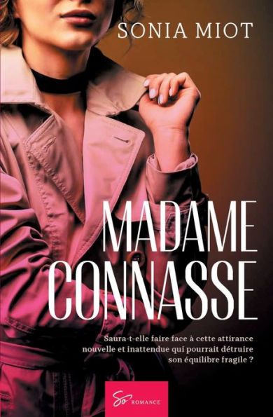 Madame Connasse: Romance