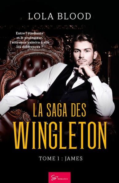 La Saga des Wingleton - Tome 1: James