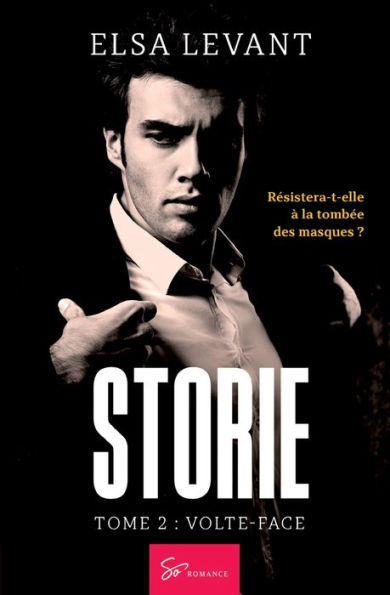 Storie - Tome 2: Volte-face