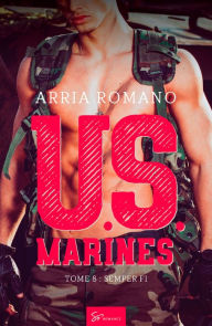 Title: U.S. Marines - Tome 8: Semper Fi, Author: Arria Romano