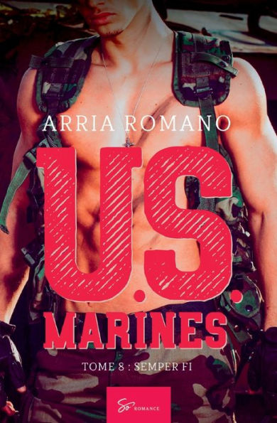 U.S. Marines - Tome 8: Semper Fi