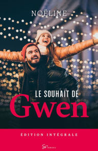 Title: Le Souhait de Gwen - Intégrale: Coffret inédit, Author: Noëline